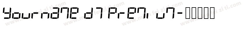 Yourname D7 Premium字体转换